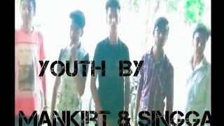 Trailer Youth Mankirt Aulakh Singga Latest Video 2018 Full Video Coming Soon