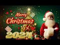 Top Christmas Songs Playlist 🎄 Merry Christmas 2024 🎁 Best Christmas Medley 2024