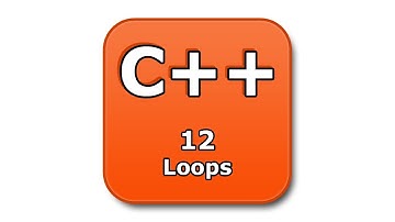 C++ Tutorial - 12 - Loops