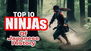 Top 10 Ninjas of Japanese History