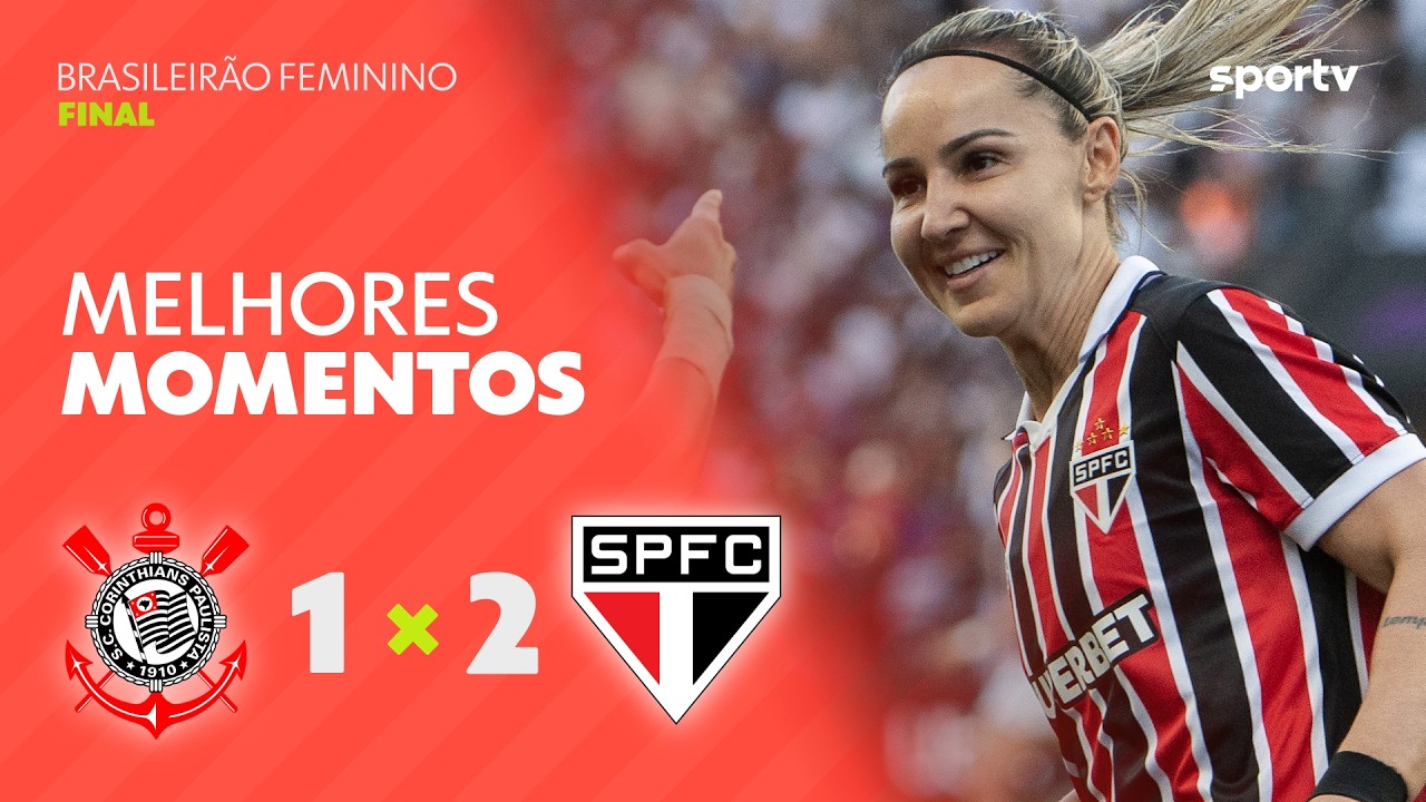 CORINTHIANS 1 X 2 SÃO PAULO | MELHORES MOMENTOS | FINAL | BRASILEIRÃO FEMININO 2026 | sportv