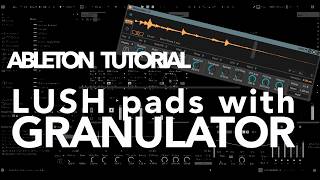 LUSH pads with Granulator screenshot 1