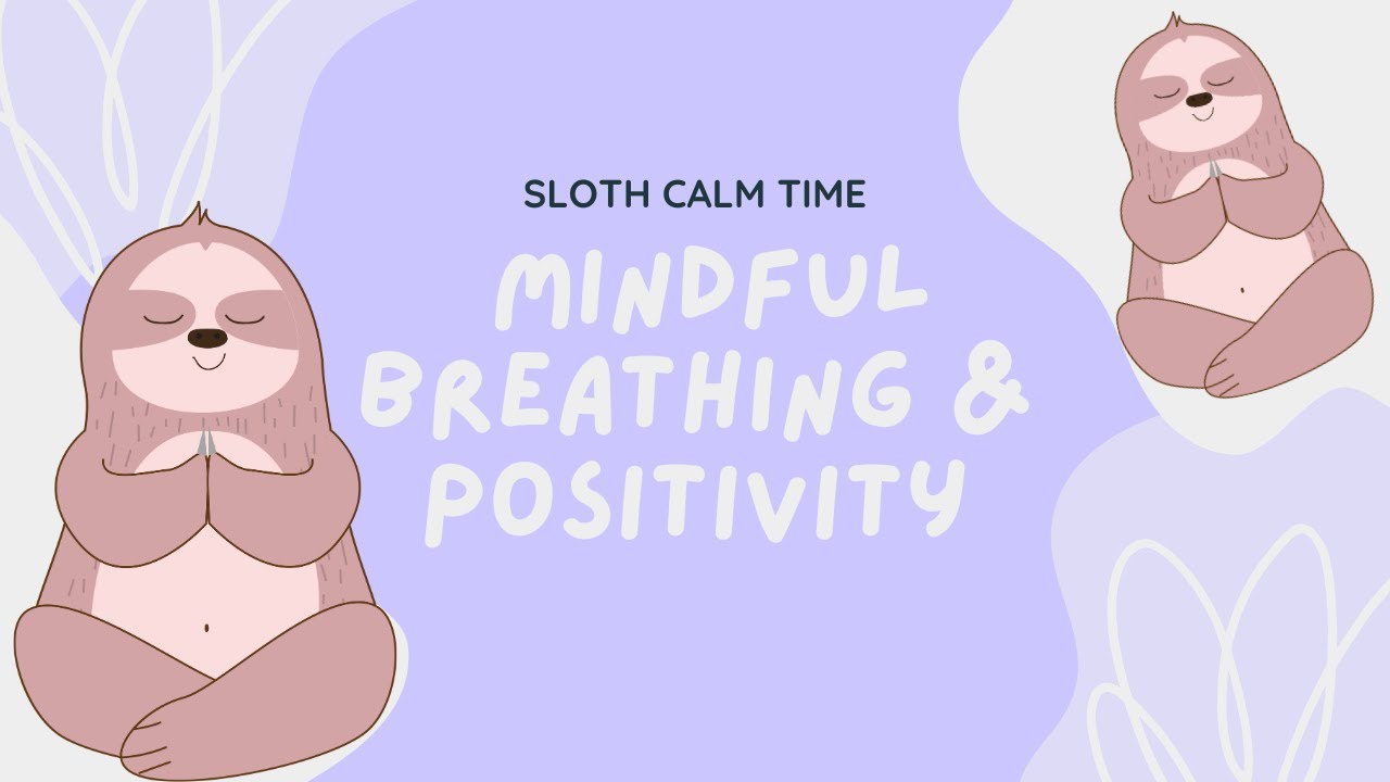 Sloth Breathing Break I Box Breathing + Positive Affirmations for Kids