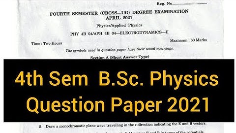 ELECTRODYNAMICS - 2          |        4th Semester  B.Sc. Physics  Question Paper 2021 #calicut