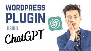 Unleash the Power of ChatGPT: Build a WordPress Plugin