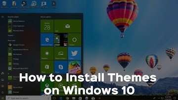 How to Install Themes in Windows 10