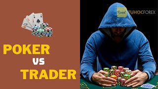 Trader | Những Tay Poker Chuyên Nghiệp Dạy Bạn Điều Gì Về Forex Trading