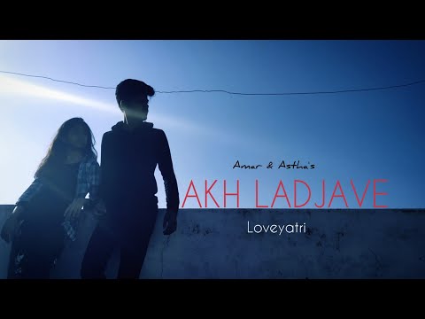 Akh Lad Jaave Song Dance Video | Loveyatri | Badshah , Tanishk Bagchi , Jubin Nautiyal