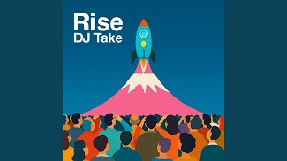 Rise