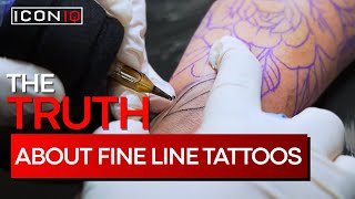 THE TRUTH About Fine Line Tattoos… | ICONIQ LIFE EP. 8