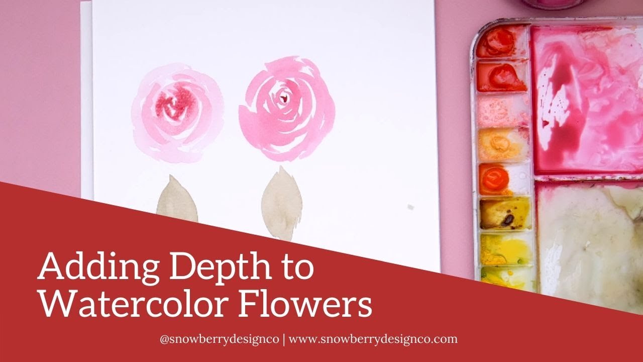 How to add depth to watercolor flowers | #Watercolor #PaintingforBeginners
