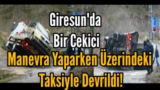 Gi̇resunda Manevra Yapan Çeki̇ci̇ Devri̇ldi̇