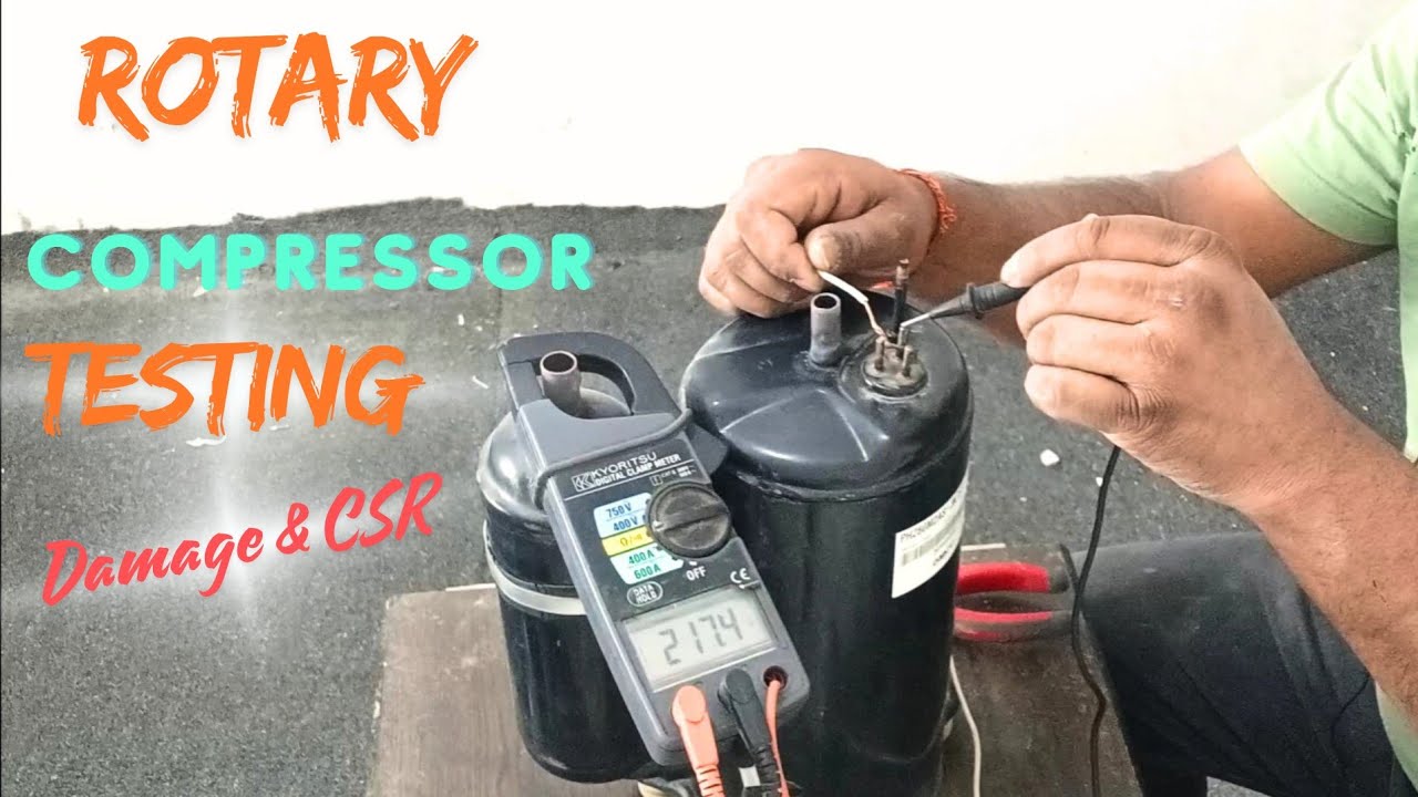 Csr Compressor Rotary Compressor Testing Complete Prosses || Compressor CSR Testing ...