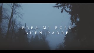 Video thumbnail of "Good Good Father Spanish"