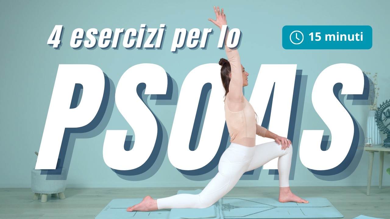 Posizioni YOGA per lo Psoas, il “muscolo dell’anima”