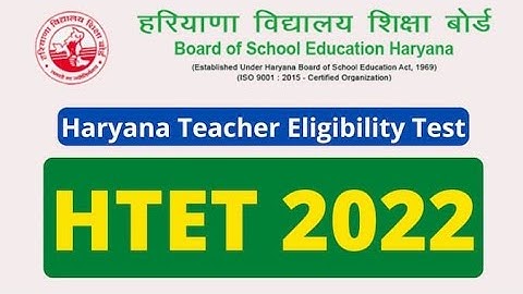 HTET 2022 Notification and Apply Online; Exam Date, Schedule, Eligibility, Exam Pattern