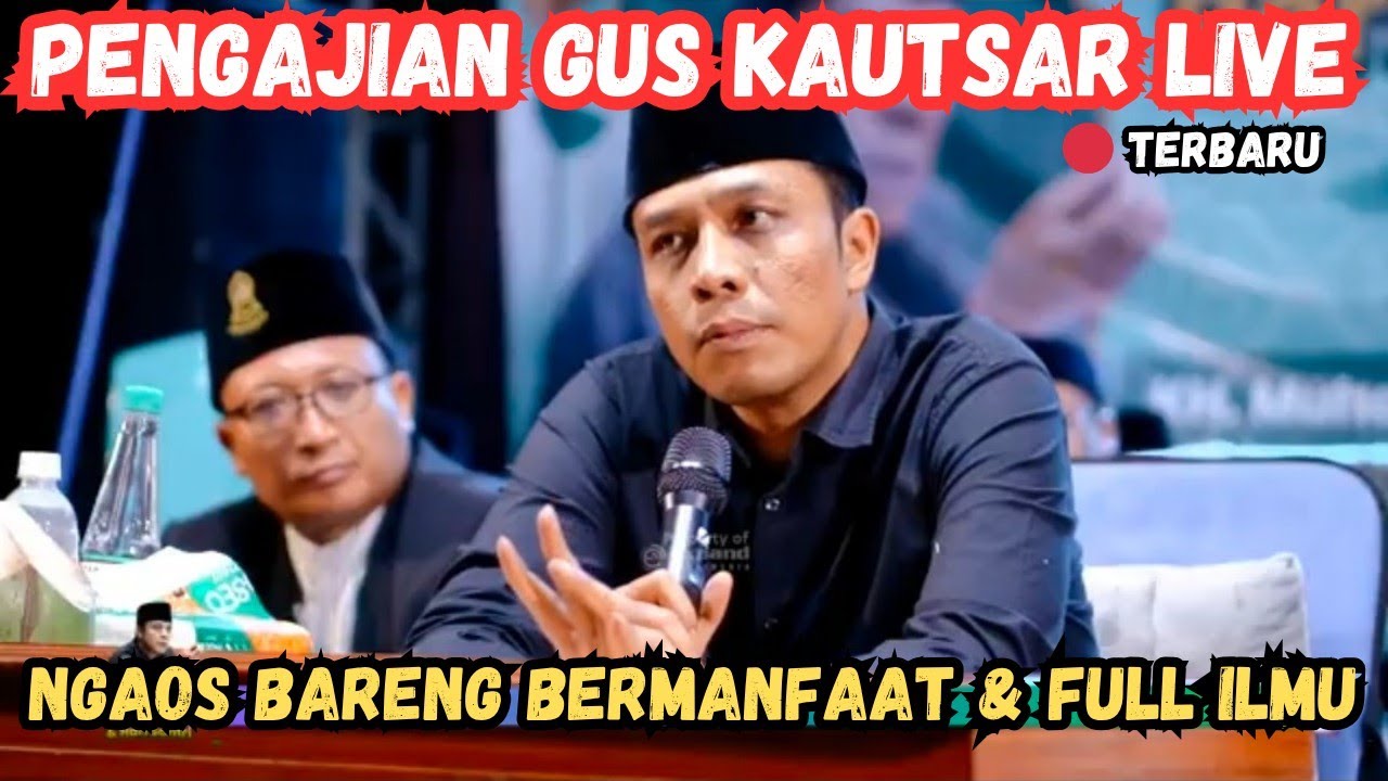 Gus Kautsar Live⁉️ Penuh Manfaat & Ilmu Barokah #guskautsar #pengajianguskautsar