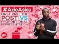 First Past the Post vs. Proportional Representation | #AdeAsks