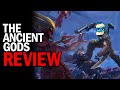 The Ancient Gods — Mayo Review (some spoilers)