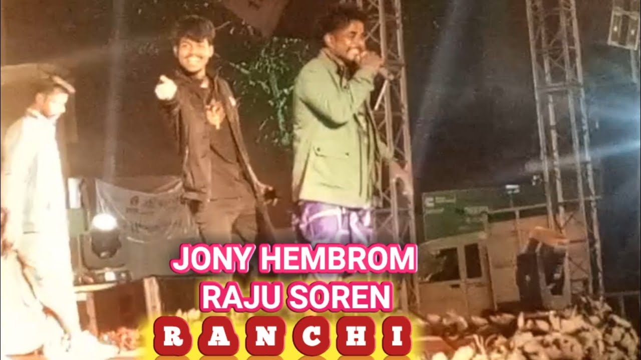 JONY HEMBROM & RAJU SOREN // RANCHI STAGE SHOW // TRIBAL YOUTH FESTIVAL 2023