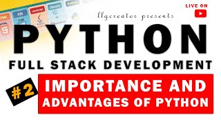 Live - #2 | Importance and Advantages of Python | Codelopment Python Tutorial | Second Lecture