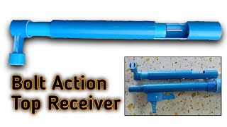 how to make bolt action Top receiver for 6mm steelbal and Airsoft BBs