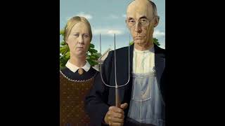 What If American Gothic Came Alive?