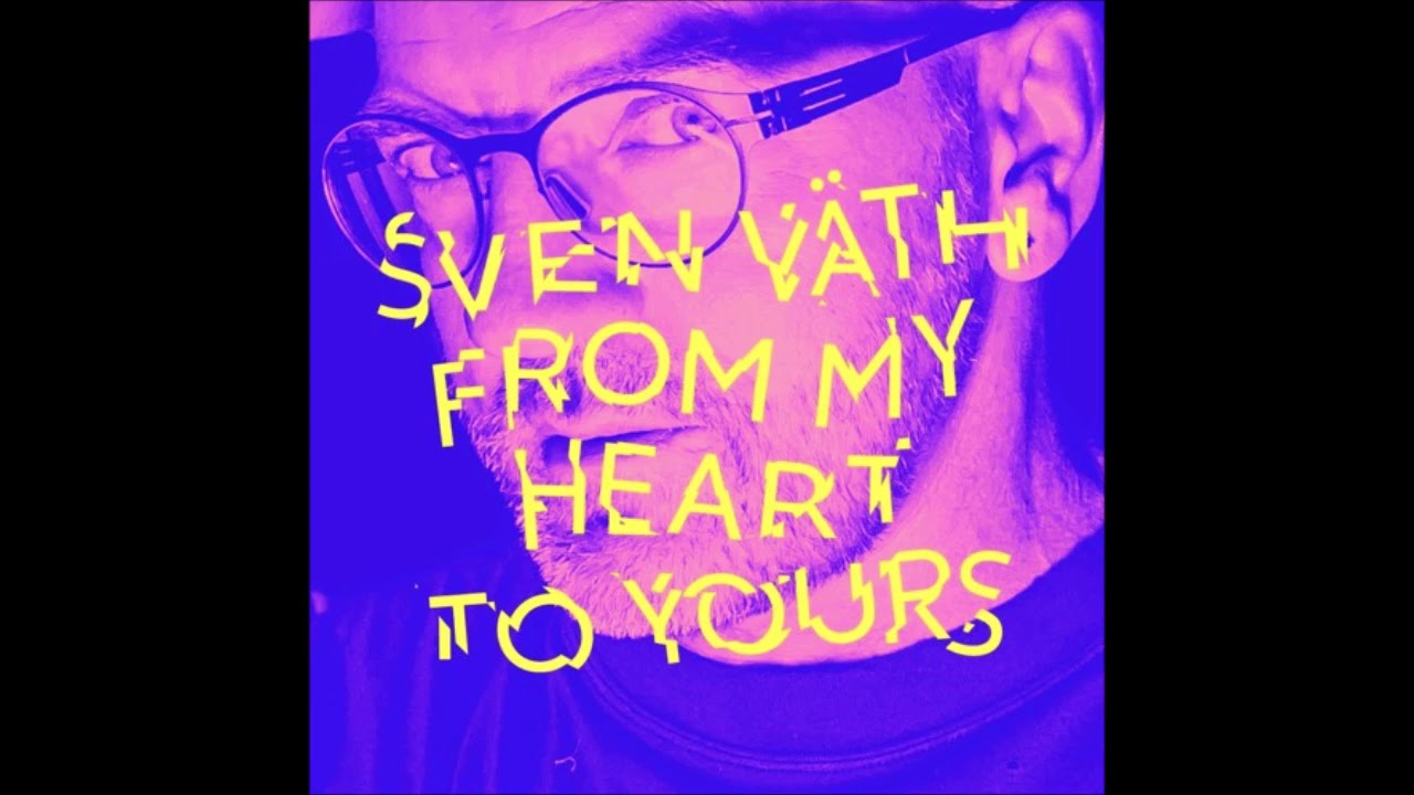 Sven Väth | From My Heart To Yours „DJ Mix“ (2020)
