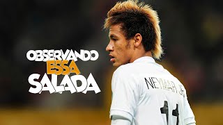 Neymar Jr. No Santos Observando Essa Salada Mc Cebezinho