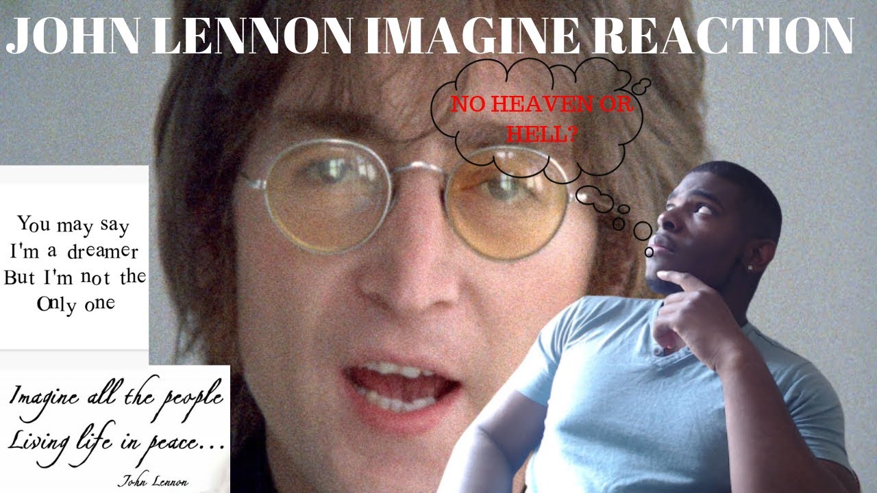 FIRST TIME HEARING JOHN LENNON IMAGINE - YouTube