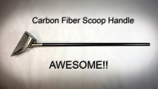 Nov 3rd - New Carbon Fiber Scoop Handle Yes