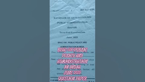 BPAC-108।PUBLIC POLICY AND ADMINISTRATION IN INDIA। JUNE 2025 QUESTION PAPER #ignou#exam#shortsfeed