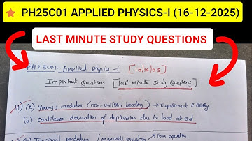 Ph25c01 Applied Physics -I | last minute study questions | MOST IMPORTANT QUESTIONS |anna university