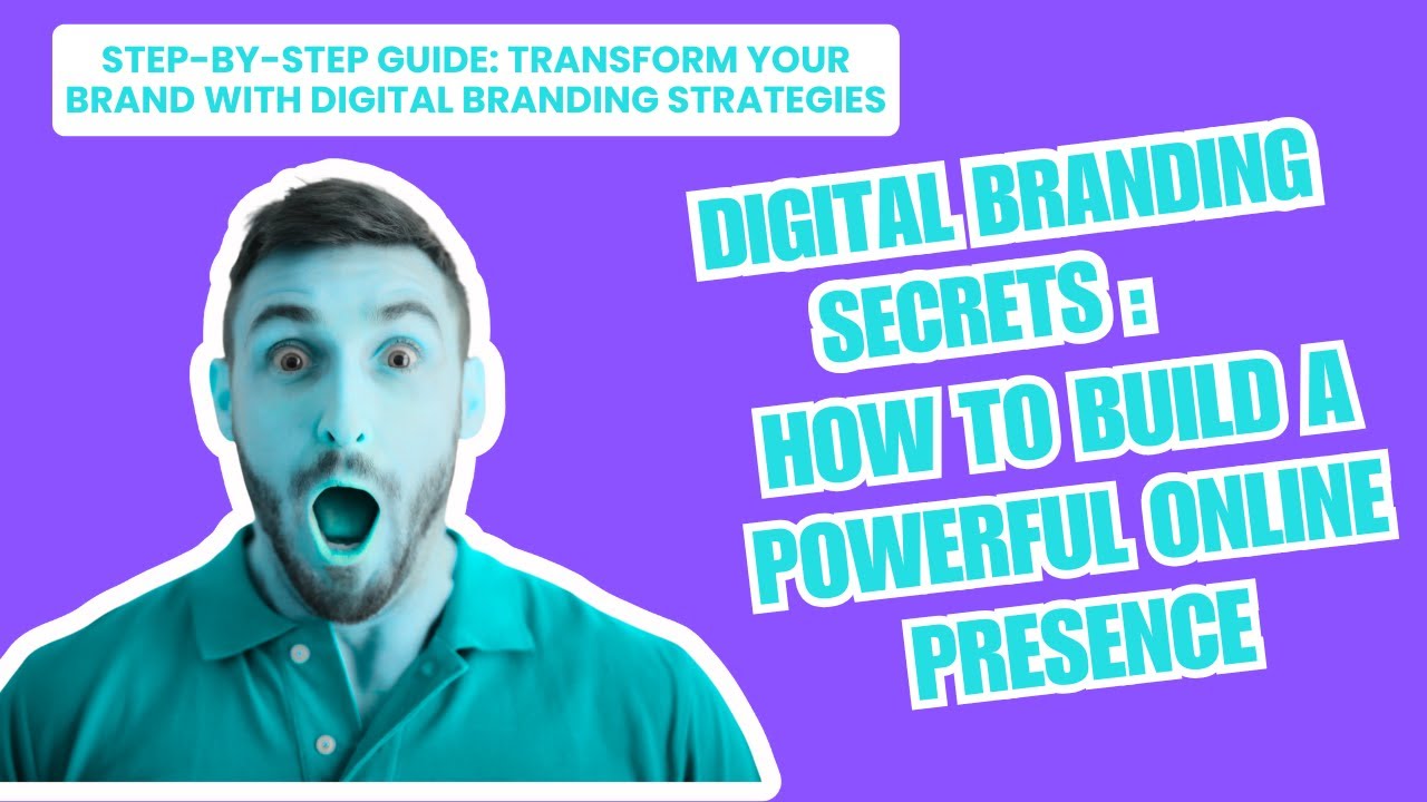 Digital Branding Secrets How to Build a Powerful Online Presence