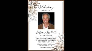 CBC Online //11:00am Thursday 10th September 2026 Celebrating The Life Of Ken McGill