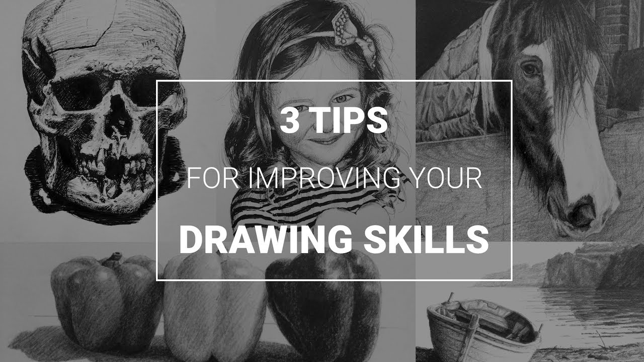 15 Tips to Improve Your Drawing Skills