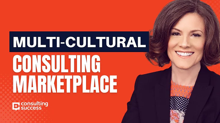 How To Better Serve The Multi-Cultural Consulting ...