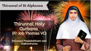 Feast of St Alphonsa: 26/7/26 Thirunnal Holy Qurbana-St Alphonsa Syro Malabar Cathedral Melbourne