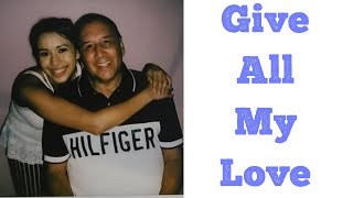 Give All My Love // FMV