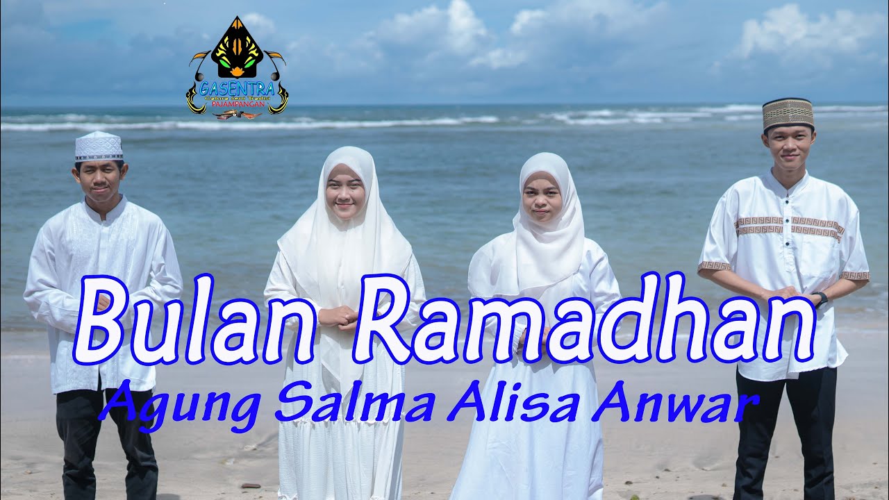 SALMA, ANWAR, ALISA, AGUNG - BULAN RAMADHAN (Official Religi)