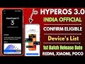 Finally HyperOS 3.0 India 100% Confirm Eligible Devices New List Release,HyperOS 3 India Upcoming Ut