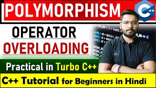 Polymorphism in C++ | Operator Overloading in C++ | C++ Tutorials #polymorphism