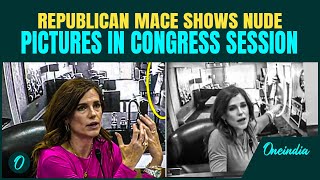 Rep Nancy Mace Displays NUDE Image of Herself in Congress Accuses Ex of Rape Filming 10K s