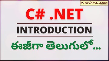 C# Introduction | C#.NET tutorial in Telugu | Basic Program Explanation| C# course for beginners| RC