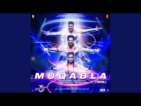 Muqabla (From "Street Dancer 3D")