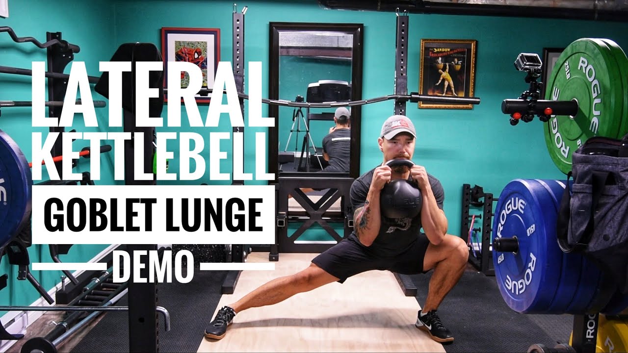 Lateral Kettlebell Goblet Lunge Demo - YouTube