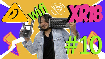 BEHRINGER XR18 - CONEXIÓN CON ROUTER EXTERNO - WIFI - VIDEO 10