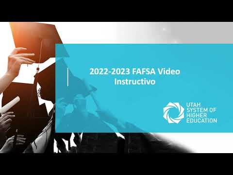 2022-2023 Español/Spanish FAFSA Walkthrough Video