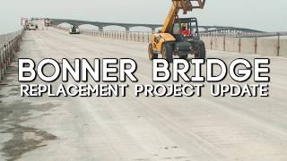 Bonner Bridge Replacement Project Update November 21, 2018