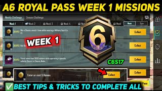 A6 WEEK 1 MISSION 🔥 PUBG WEEK 1 MISSION EXPLAINED 🔥 A6 ROYAL PASS WEEK 1 MISSION 🔥 C6S17 RP MISSIONS